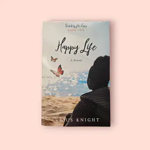 Happy Life A Novel Book Two