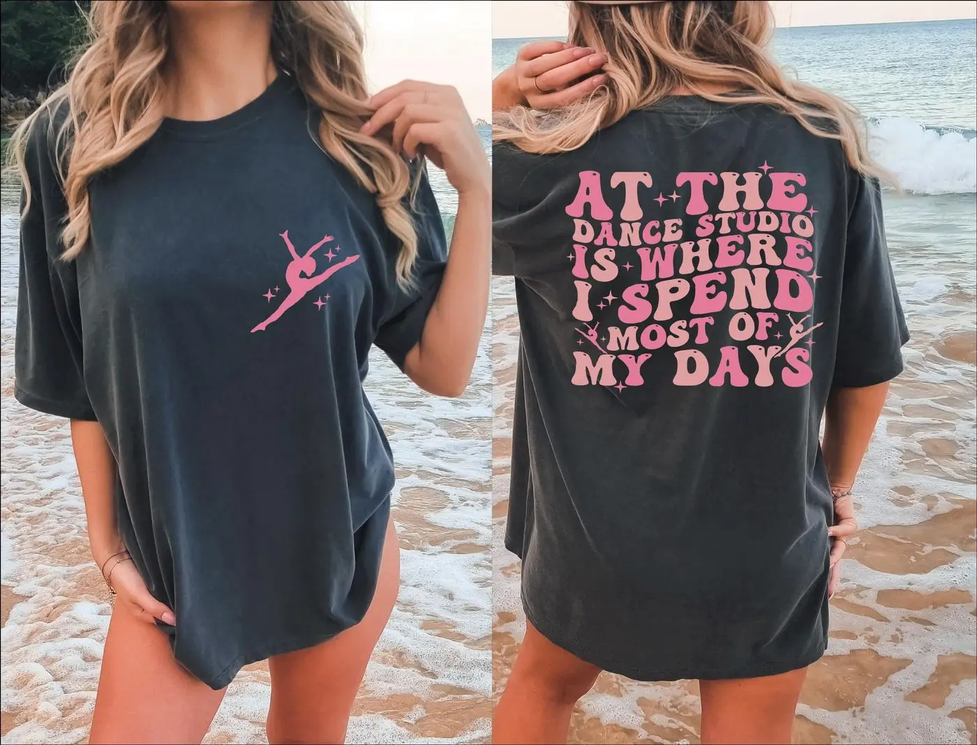 at the dance studio is where i spend most of my days, at the dance studio is where i spend most of my days, dance for shirt