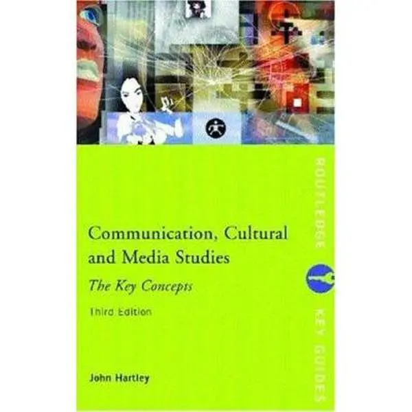 USED Book - Communication, Cultural and Media Studies: The Key Concepts (Routledge Key Guides) by John Hartley (Paperback) - english