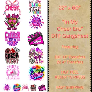 22"x60" "In My Cheer Era" Hot Peel DTF Transfer Gangsheet Featuring (10) 11" Transfers and (5) 4" Transfers