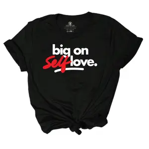 Big On Self Love™ Sweetheart Unisex Tee
