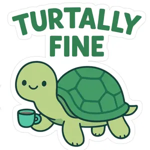 Turtally Fine – Cute Cartoon Turtle Sticker