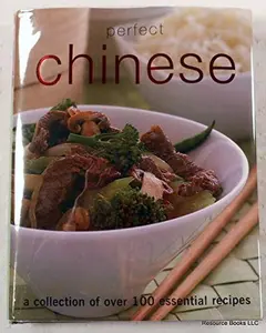 USED-Perfect Chinese (Perfect Cooking) by Parragon (Hardcover)