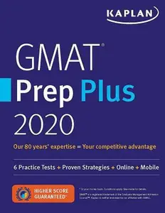 USED-GMAT Prep Plus 2020: 6 Practice Tests + Proven Strategies + Online + Mobile by Kaplan Test Prep (Paperback)