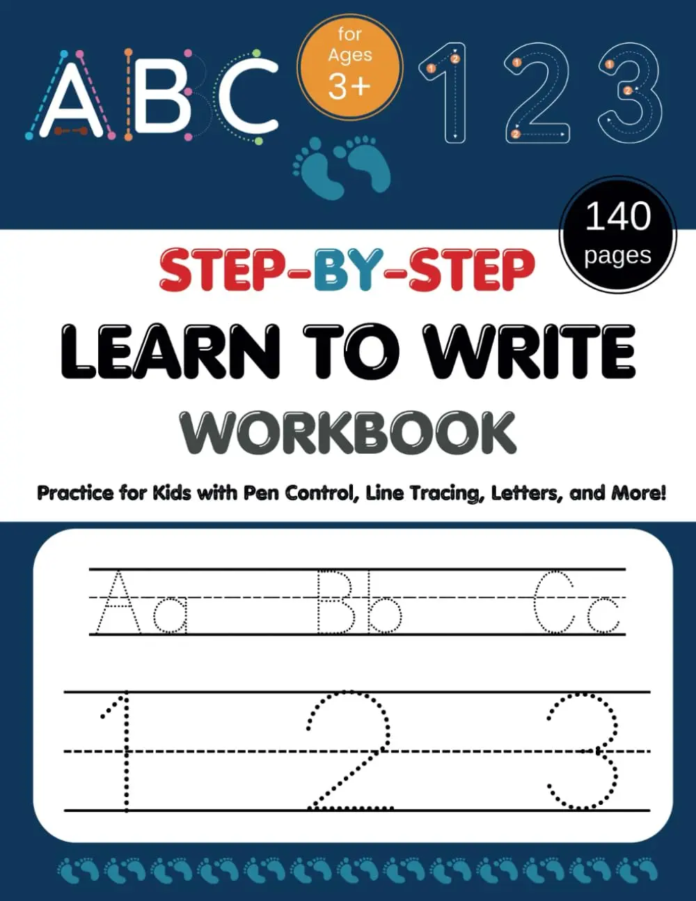 STEP-BY-STEP Learn to Write Workbook: Practice for Kids with Pen Control, Line Tracing, Letters, and More!: Preschool writing Workbook with Sight words for Pre K, Kindergarten and Kids Ages 3+