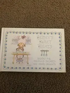 USED-Betsey's sweet treats: Recipes for delicious desserts and other delights (Hallmark editions) by Betsey Clark (Paperback)