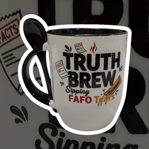 Truth Brew Coffee Mug – 11oz Ceramic Cup | Funny Political FAFO Tears Cup with Facts & Receipts Design | Anti-MAGA Statement Mug for Coffee & Tea