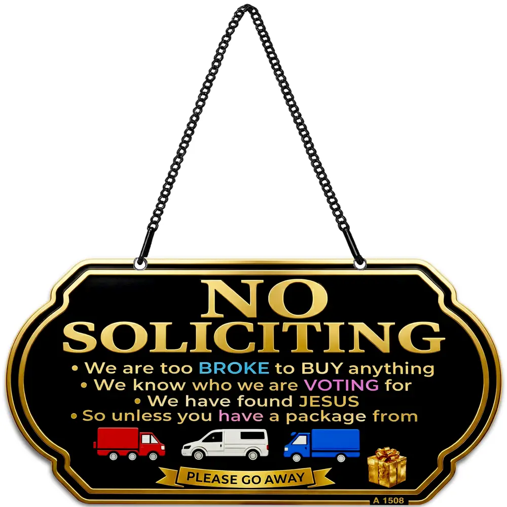 Funny No Soliciting Sign for Front Door 10 x 5 Inch Aluminum Metal Hanging Door Sign with Chain UV Printed Weatherproof Decorative Porch Sign for Home, Office, Gate or Fence