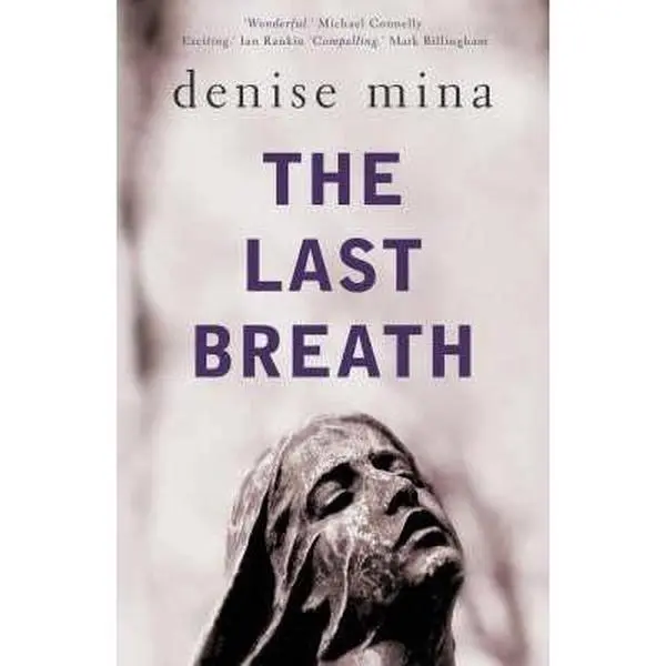USED-The Last Breath by Denise Mina (Hardcover)