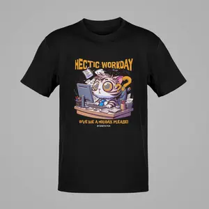 "Hectic Workday" - Unisex Crew Neck Tee