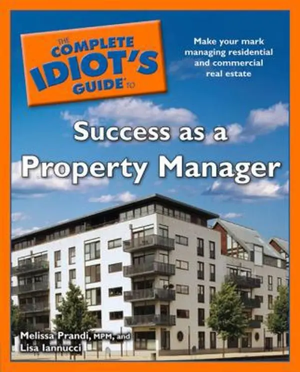USED Book - The Complete Idiot's Guide to Success as a Property Manager by Prandi MPM, Melissa (Paperback) - english