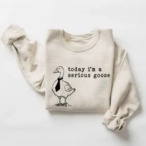 I'm a Serious Goose Sweatshirt, Goose Funny Sweatshirt, Vintage Retro Graphic, Sarcastic Sweatshirt, Meme, Funny Gift Unisex