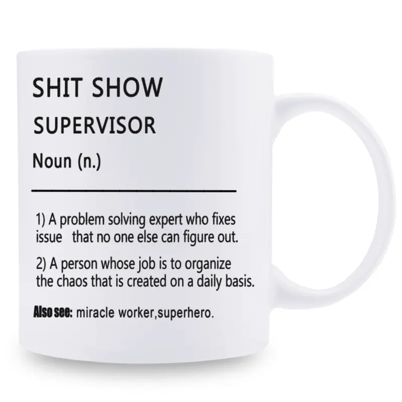 1pc, 3A grade, SHIT SHOW SUPERVISOR funny 11oz ceramic tea cup, gift mug, decorative cup, ideal birthday and holiday gift, perfect for office/family life/party gift