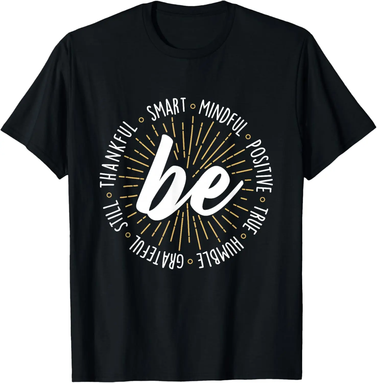 Motivational Quote Inspiration Positive Saying Life Slogan Short Sleeve T-Shirt