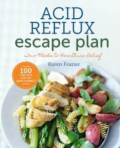 USED-The Acid Reflux Escape Plan: Two Weeks to Heartburn Relief by Sonoma Press (Paperback)