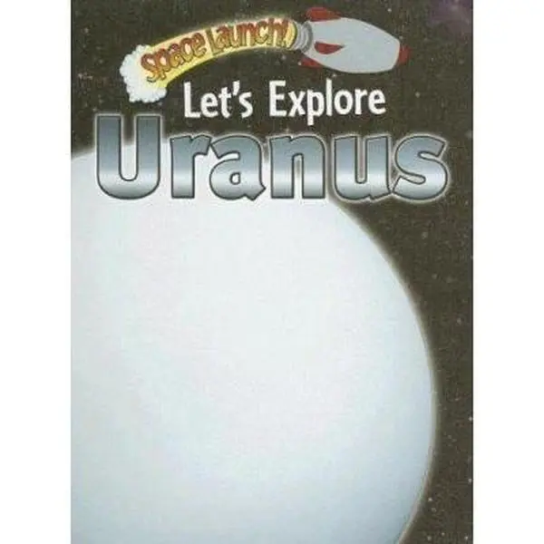 USED Book - Let's Explore Uranus (Space Launch!) by Helen Orme (Unknown) - english