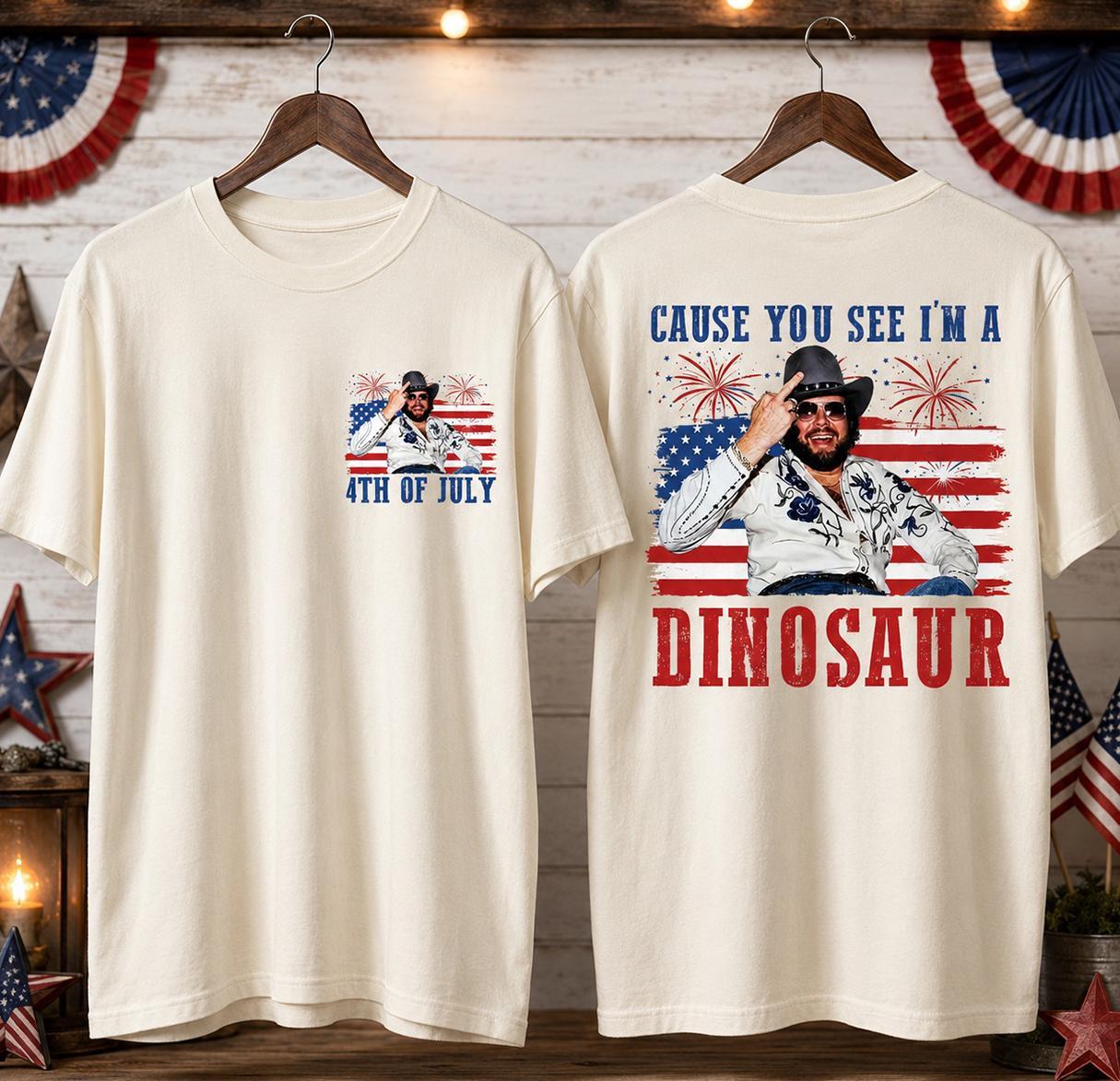 Hank Williams Jr Dinosaur 4th Of July Shirt, Cause You See Im A Dinosaur Tee, Patriotic Country Music T Shirt, America Flag Bocephus Fan