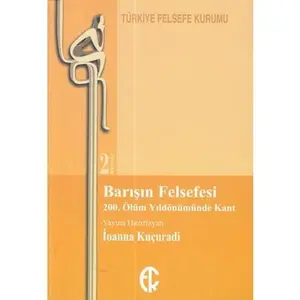 USED-Barisin Felsefesi: 200. Ölüm Yildönümünde Kant (Paperback)