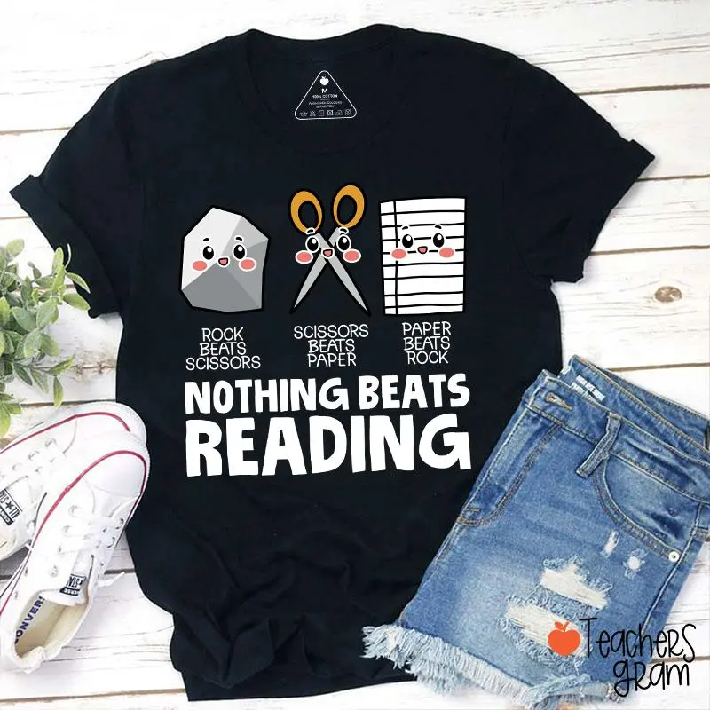 Nothing Beats Reading Teacher T-Shirt