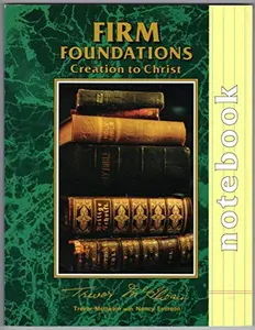 USED-Firm Foundations Creation to Christ Notebook by Trevor McIlwain with Nancy Everson (Paperback)
