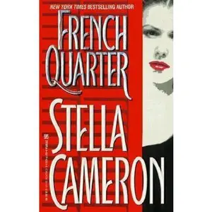 USED-French Quarter by Stella Cameron (Unknown)