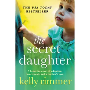 The Secret Daughter by Kelly Rimmer [Paperback Book]