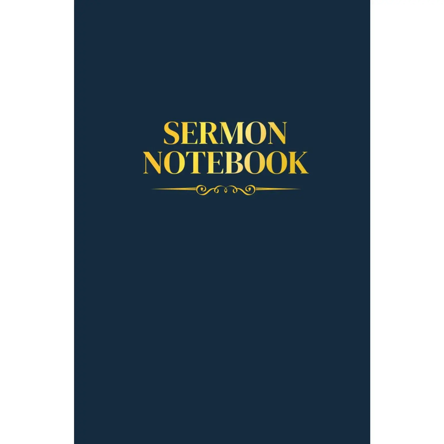 Sermon Notebook: A 52-Week Journal to Build Faith and Stay Grounded in God’s Word