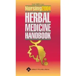 USED-Nursing 2004 Herbal Medicine Handbook (NURSING HERBAL MEDICINE HANDBOOK(LWW)) by Springhouse (Hardcover)