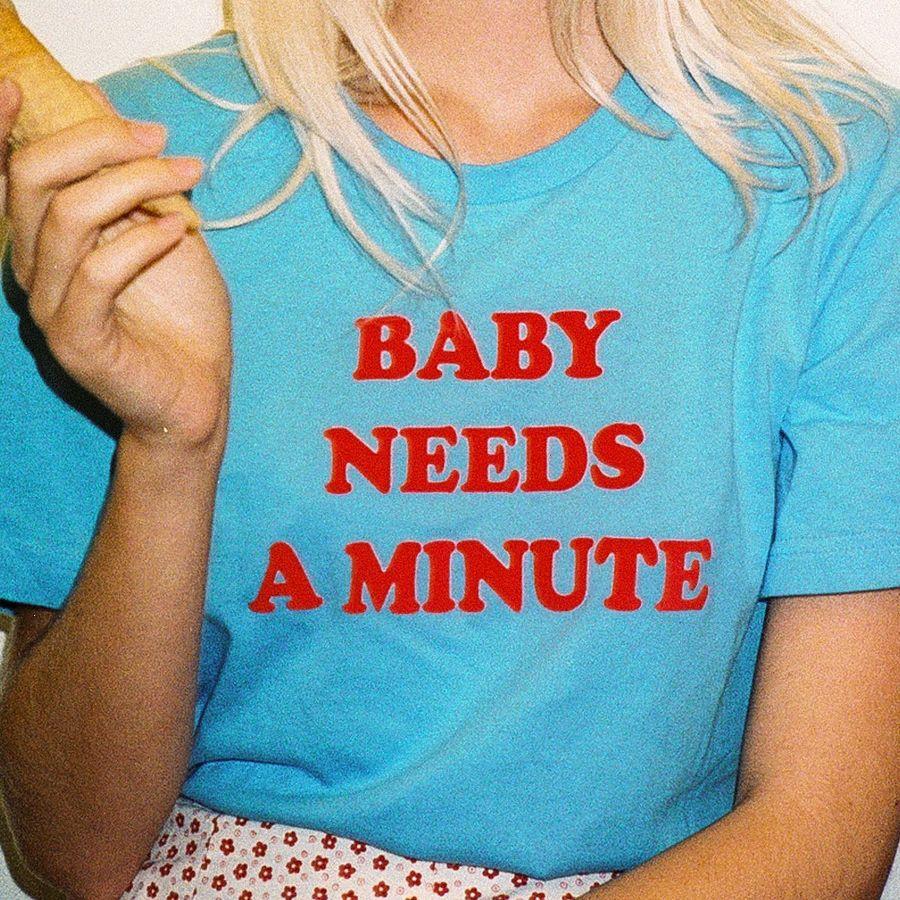 Comfort Colors Baby Needs a Minute S …