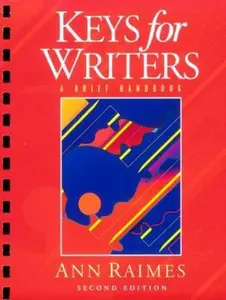 USED-Keys for Writers : A Brief Handbook by Ann Raimes (Unknown)