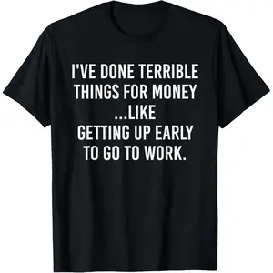 Oversized Vintage Tee Men I've done terrible things for money T-Shirt