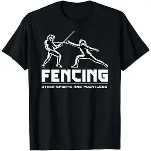 Fencing Sports Sword - Fencer Fighting Fencing T-Shirt
