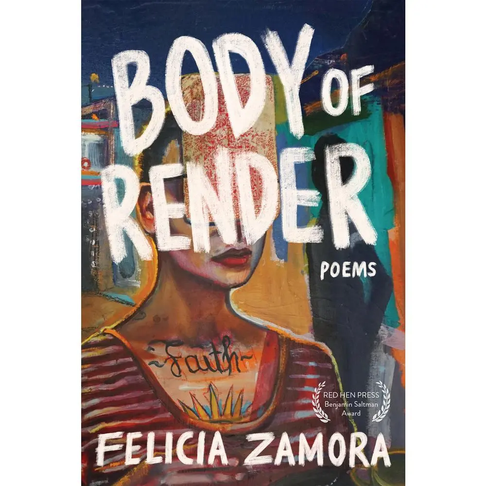 USED-Body of Render by Zamora, Felicia (Paperback)