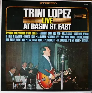Trini Lopez - Live At Basin St. East (1964, Reprise Records) VG+/VG+