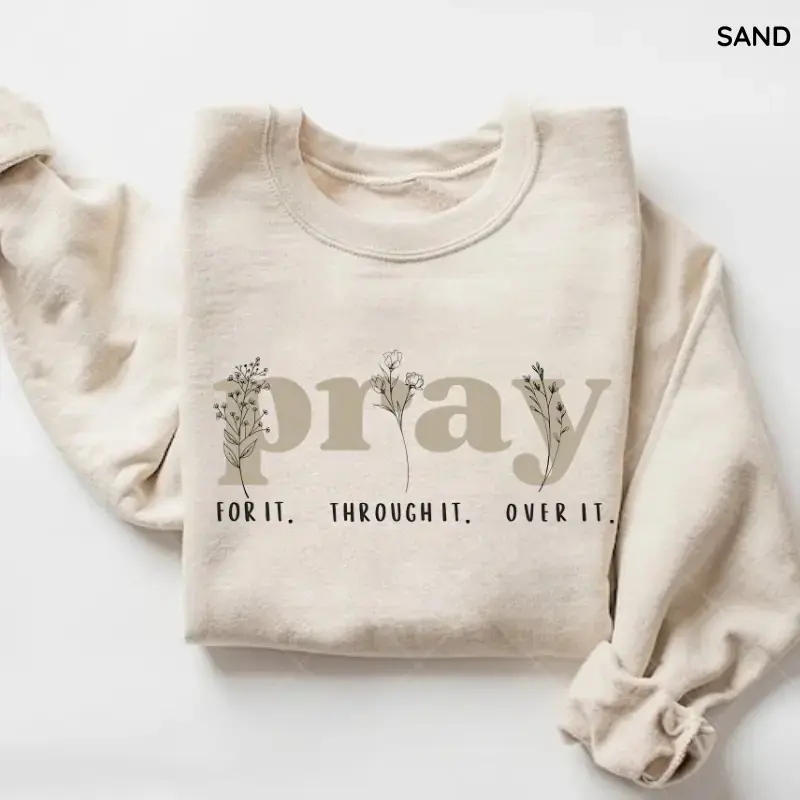 Women's Essential Fit Fleece Christian Crewneck Sweatshirt - Pray for It Pray Over It, Jesus Over Everything, Bible Verse, Casual Style