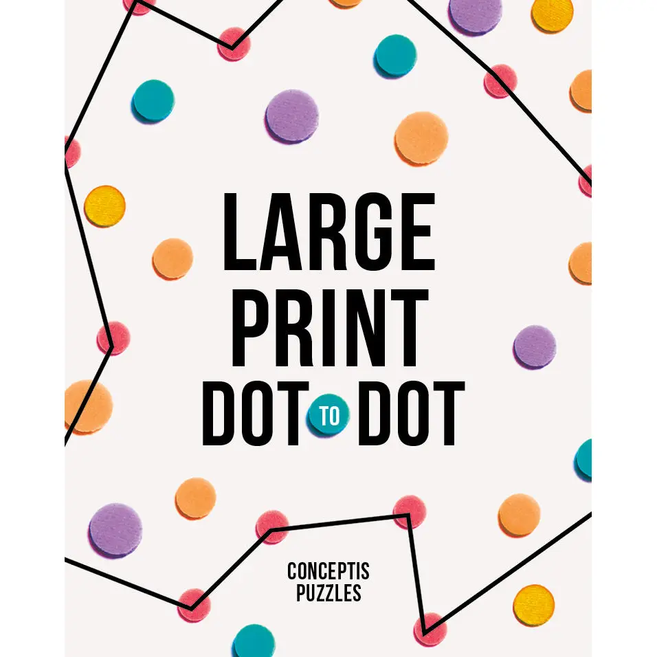 Large Print Dot-to-Dot by Conceptis Puzzles [Paperback Book]