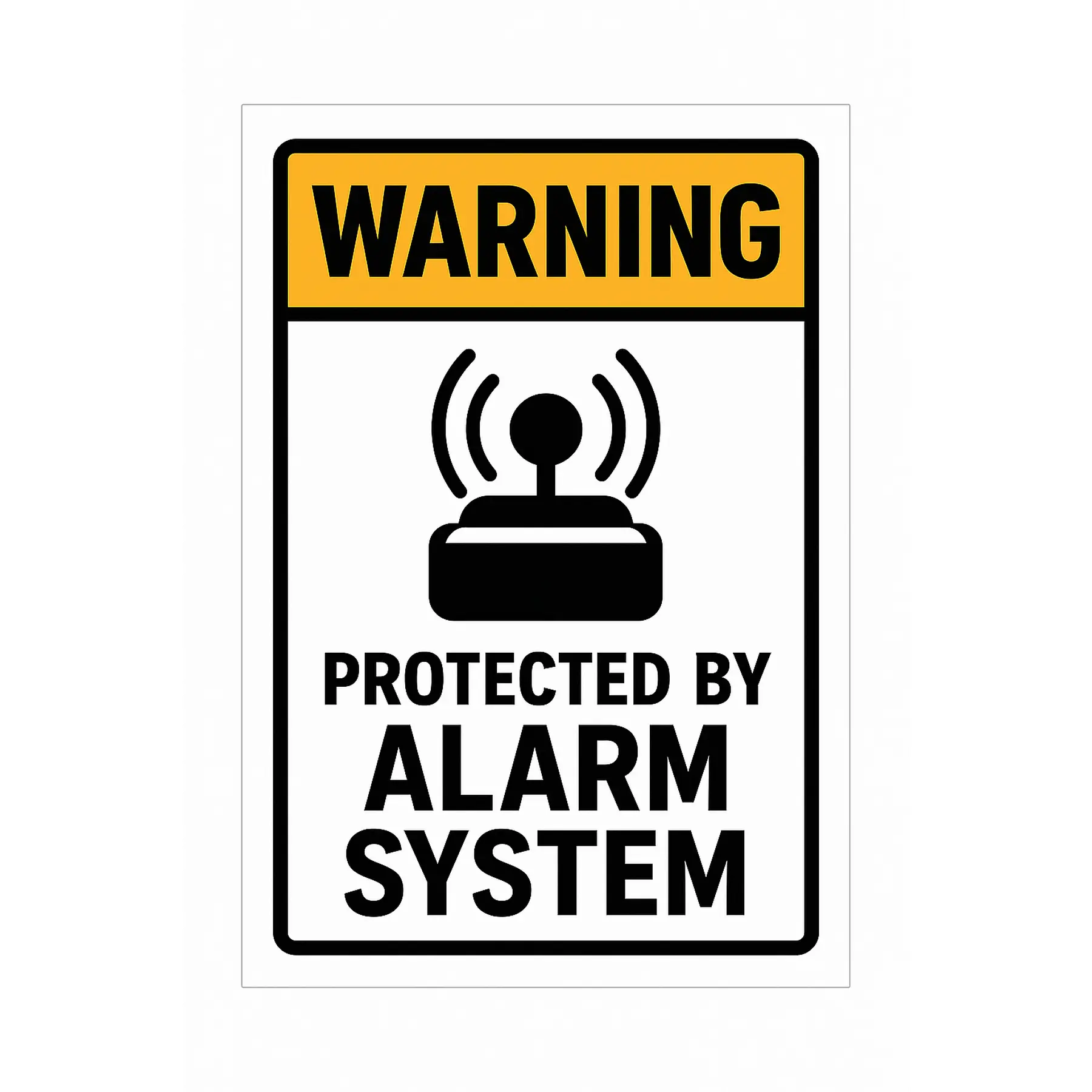 Warning Sign - Protected by Alarm System - Security Alert Symbol - Home & Office Safety Indicator