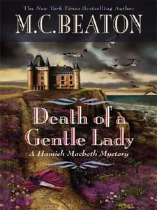 USED-Death of a Gentle Lady (Hamish Macbeth Mysteries, No. 24) by M. C. Beaton (Hardcover)