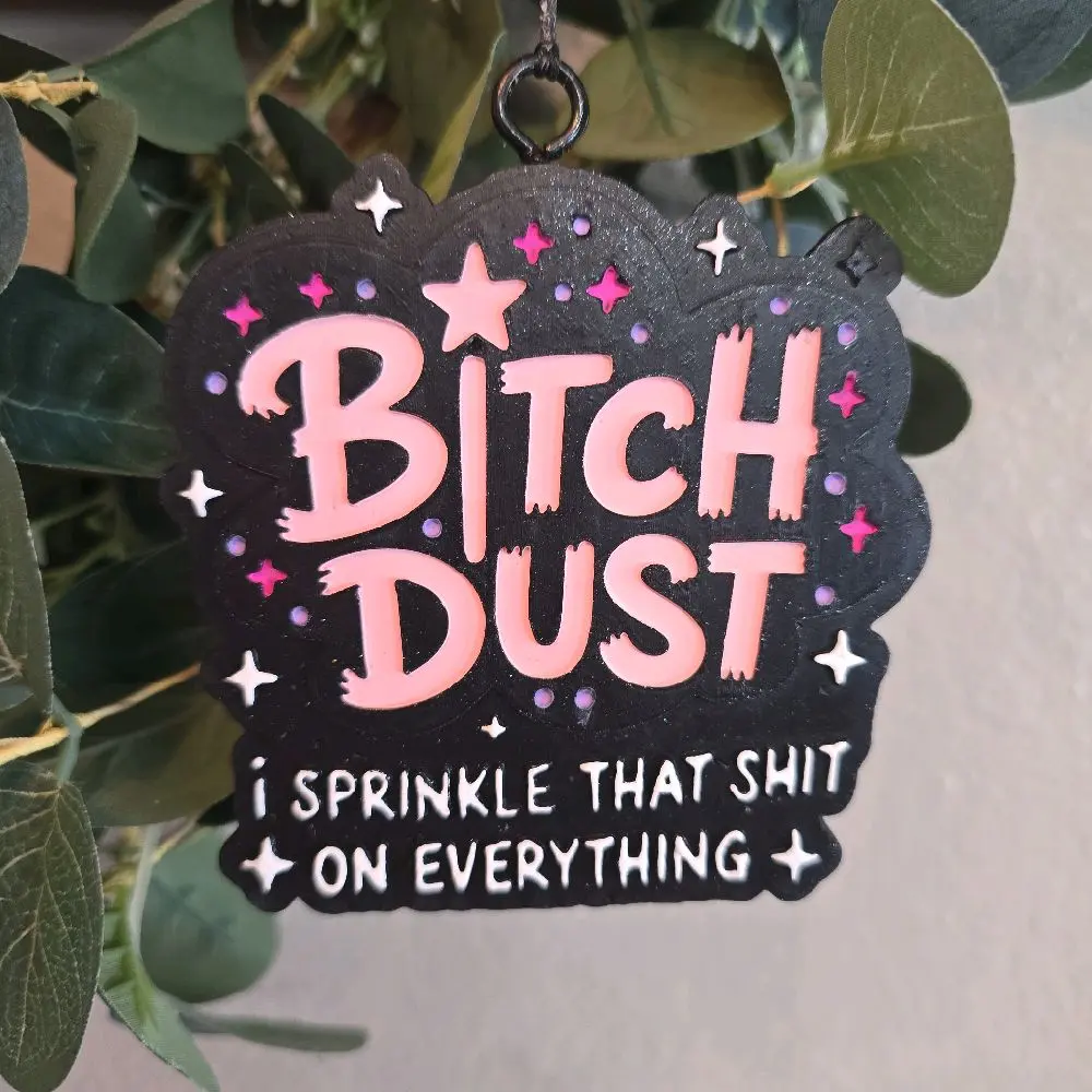 Bitch Dust Car Freshie