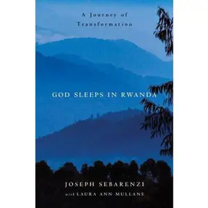 USED-God Sleeps in Rwanda: A Journey of Transformation by Joseph Sebarenzi (Hardcover)