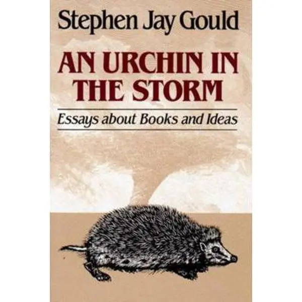 Used Paperback Book - Urchin in the Storm: Essays About Books and Ideas by Stephen Jay Gould - English Text Educational School & Office Stationery Supply for Geology, Science, Evolution, Pandas Reading Enthusiasts
