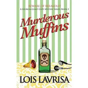 USED-Murderous Muffins (Georgia Coast Cozy Mysteries) by Lois Lavrisa (Paperback)