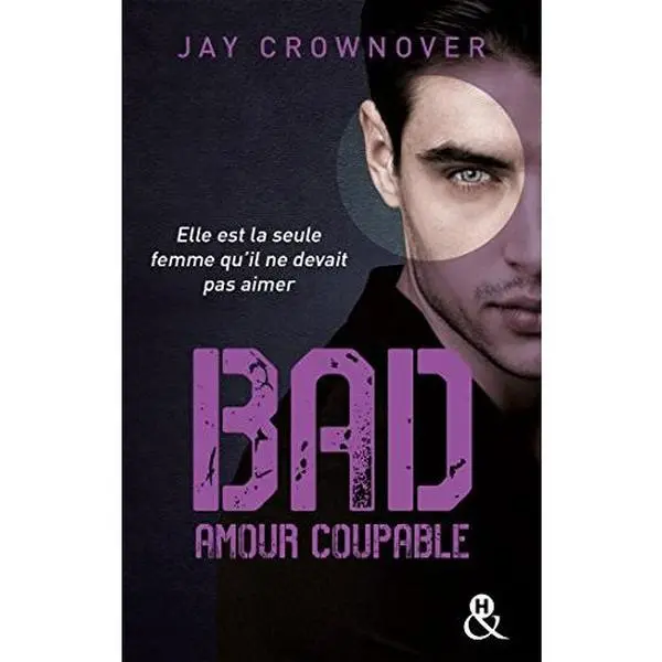 USED-Bad - T3 Amour coupable by Jay Crownover (Paperback)