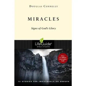 USED-Miracles: Signs of God's Glory by Connelly, Douglas (Paperback)