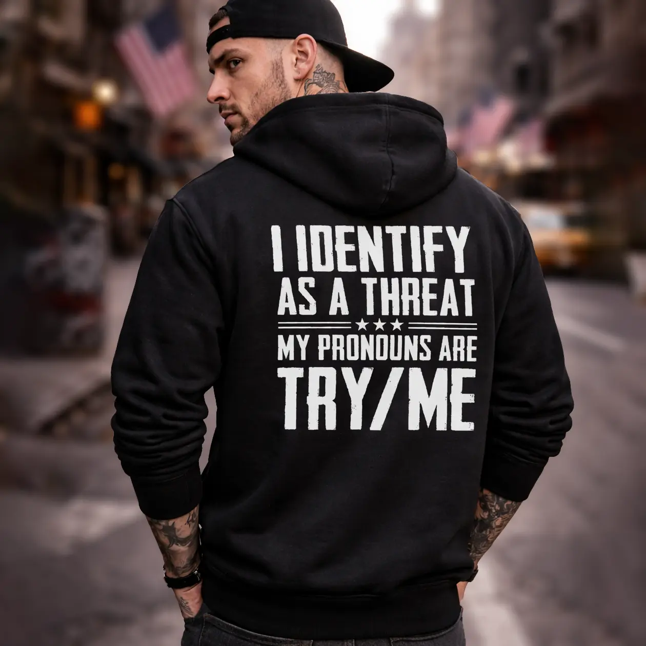 I Identify As A Threat Hoodie – My Pronouns Are Try Me, Funny Bold Graphic Hoodie, Casual Cotton Menswear