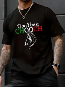 100% Cotton Don't Be A Chooch Funny Italian Flag Saying Quote Italy Gift T-Shirt, Women's Men's Graphic Tee Causal Tops