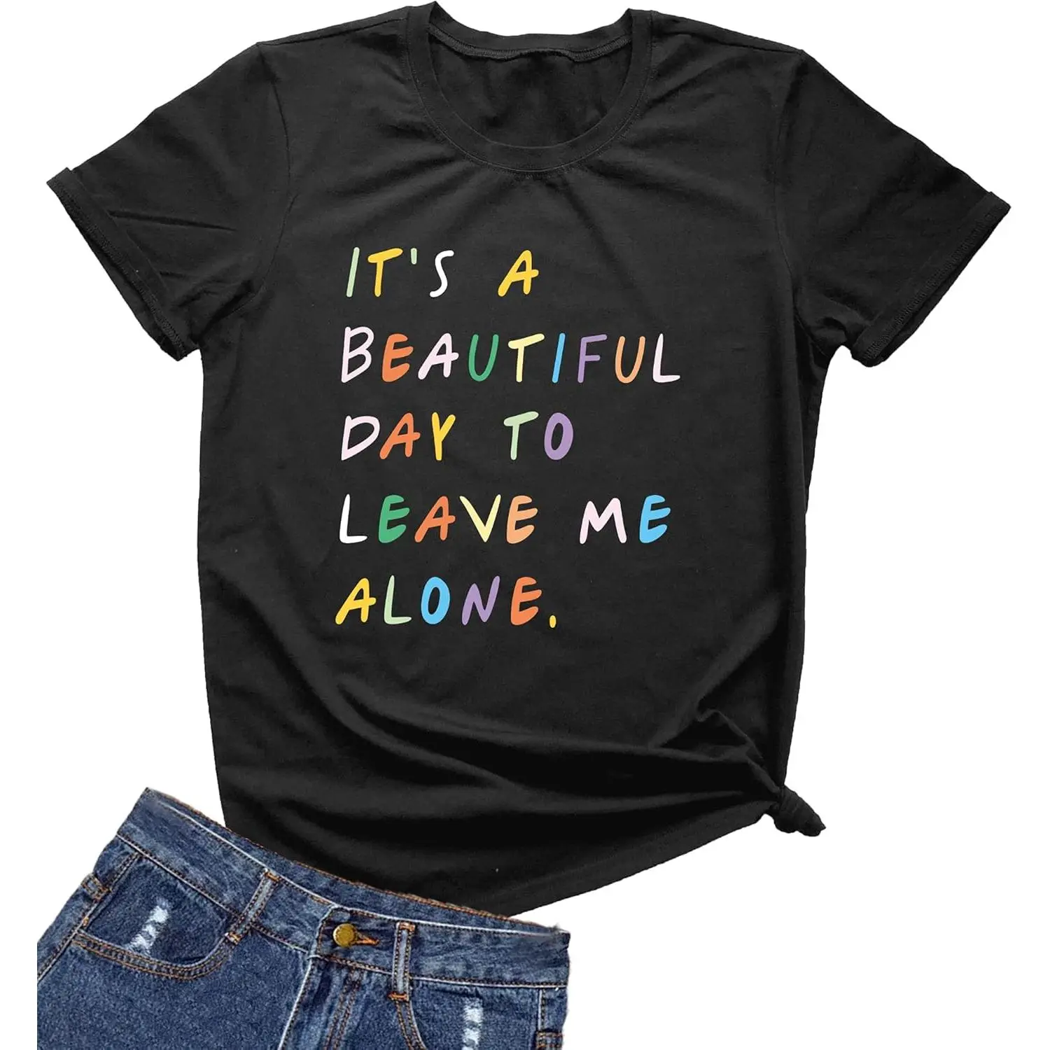 MIMOORN Camiseta con texto en inglés «It's A Beautiful Day to Leave Me Alone» para mujer, camiseta divertida con estampado de letras