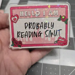 Magnetic Collapsible Grip/Stand for Kindle, ipad, E-Readers, Smart Phones | Probably Reading Smut Name Tag Design | Handmade