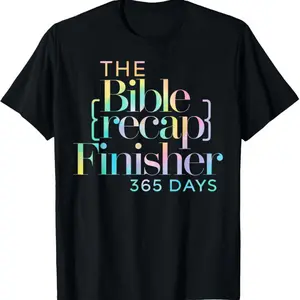 The Bible Recap Finisher 365 Days T-Shirt, Comfortable Classic Relaxed Fit Casual Fashion Unisex Cotton T-Shirt