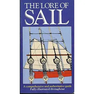 USED-Lore of Sail: A Comprehensive and Authoritative Guide by Sam Svensson (Paperback)